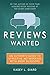 Reviews Wanted: An Author's Guide to Effective Networking with Book Bloggers