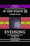 Evensong: Book One: Nunc Dimittis: Being Tales from Beechbourne, Chickmarsh, & the Woolfonts (Village Tales 2)