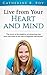 Live From Your Heart and Mind: The Secret to the Simplicity of Connecting your Heart and Mind on the Road to Happiness and Success.