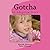 Gotcha: An Adoption Story