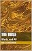 The Bible : Warts and All