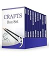 Crafts Box Set: 70 Good Craft Ideas You Can Easily Sell or Make a Gift for Someone