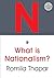 What is Nationalism?