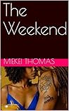 The Weekend