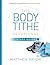 The Body Tithe Devotional S...
