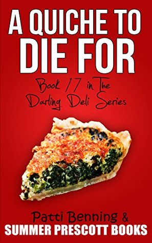 A Quiche to Die for (Darling Deli #17)