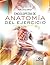 Enciclopedia de anatomía del ejercicio (Color) (Spanish Edition)