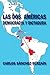 Las dos Américas: Democracia y dictadura (Spanish Edition)