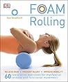Foam Rolling by Sam Woodworth