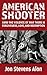 American Shooter by Jon Stevens