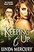 Keeping It Up (Auntie Vamp Series Book 2)