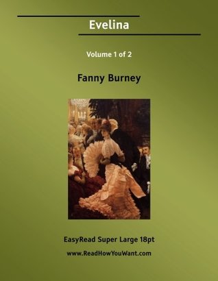 Evelina: Easyread Super Large 18pt Edition