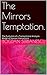 The Mirrors Temptation. : The Evolution of a Transactional Analysis Model of Human Interactions