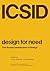 Design for Need, The Social Contribution of Design: An anthology of papers presented to the Symposium at the Royal College of Art, London, April 1976