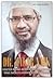 DR ZAKIR NAIK : Dokter Paling Berpengaruh Di Dunia Yang Mengislamkan Jutaan Orang
