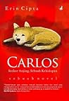 Carlos: Seekor An...