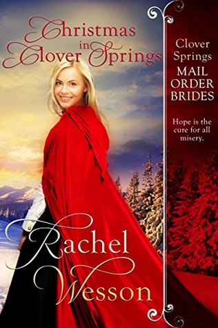 Christmas in Clover Springs (Clover Springs Mail Order Brides, #8)