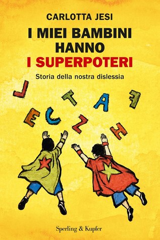 I miei bambini hanno i superpoteri