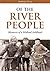 Of the River People