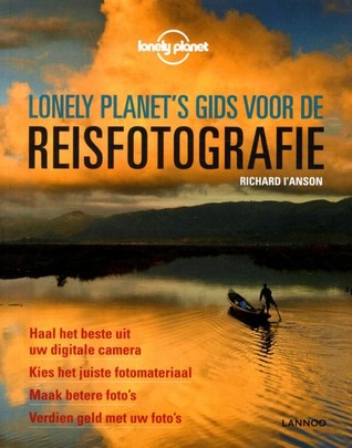 Lonely Planet's gids voor reisfotografie
