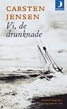 Vi, de drunknade