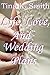 Life, Love, And Wedding Plans (The Life, Love, And... Series Book 6)