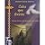 Calea spre fericire- Scrisori trimise din închisoare celor dragi