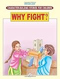 Why Fight?