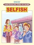 Selfish [Paperback] [Jan 01, 2011] Dreamland Publications