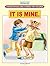 It Is Mine. [Paperback] [Jan 01, 2011] Ved Prakash