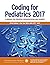 Coding for Pediatrics 2017:...