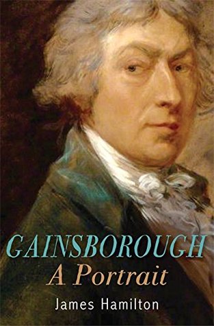 Gainsborough: A Portrait
