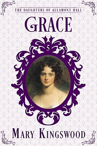 Grace (The Daughters of Allamont Hall, #5)
