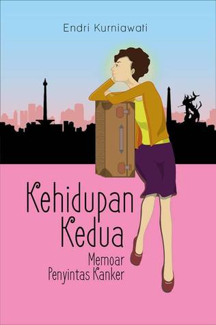 Kehidupan Kedua, Memoar Penyintas Kanker
