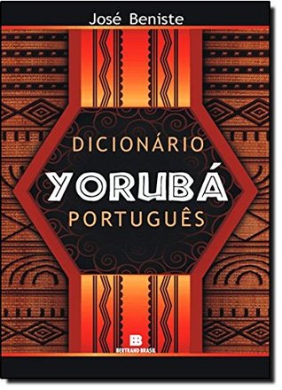 Dicionário Yorubá-Português (Em Portuguese do Brasil)