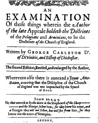 An examination of those things wherein the author of the late Appeale holdeth the doctrines of the Pelagians and Arminians, to be the doctrines of the Church of England