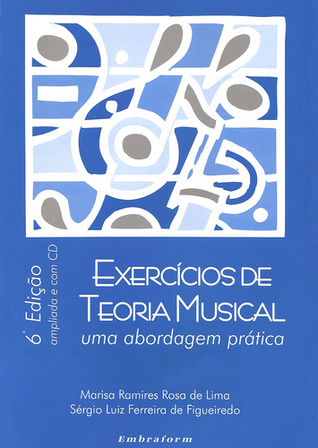 Exercícios de Teoria Musical: uma abordagem prática
