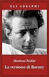 La versione di Barney by Mordecai Richler