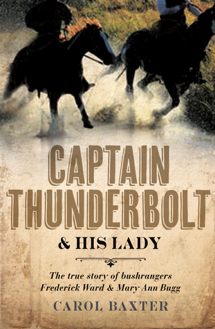 Captain Thunderbolt and His Lady (Paperback)