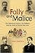 Folly and Malice: The Habsb...