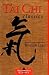 T'ai Chi Classics: Illuminating the Ancient Teachings on the Art of Moving Meditation