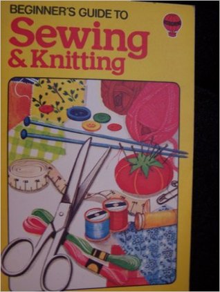 Sewing and Knitting