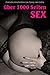 Über 1000 Seiten Sex: Erotische Geschichten von Conny van Lichte (German Edition)