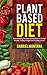 Plant Based Diet by Gabriel Montana