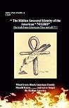 The Hidden Ancestral Identity of the American Negro: Why Black Lives Matter? (Black American Handbook for the Survival Thru 21st) The Hidden Ancestral Identity of the American Negro: Why Black Lives Matter? (Black American Handbook for the Survival Thru 21st)