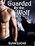 Guarded By the Wolf