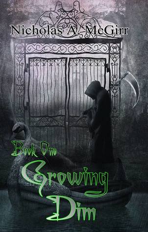 Growing Dim