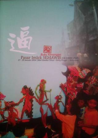 Buku Kenangan Pasar Imlek Semawis Cia Gwee 2565 (Paperback)