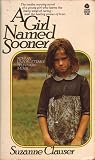 A Girl Named Sooner by Suzanne Clauser A Girl Named Sooner by Suzanne Clauser
