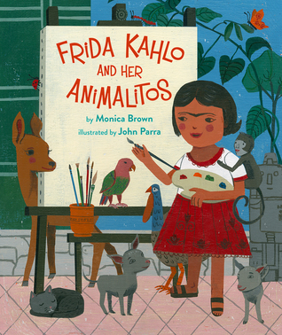 Frida Kahlo and Her Animalitos (Hardcover)